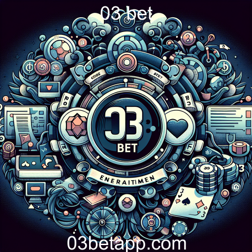 Descubra a História e Valores da 03 Bet